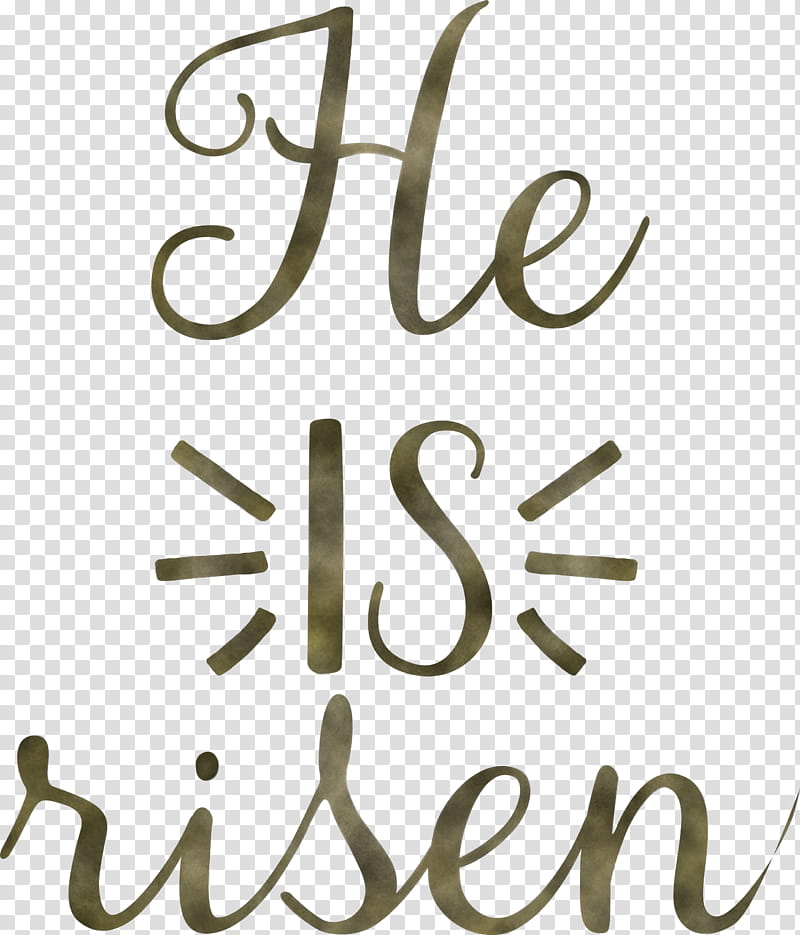 He Is Risen Jesus, Text, Calligraphy, Line transparent background PNG clipart