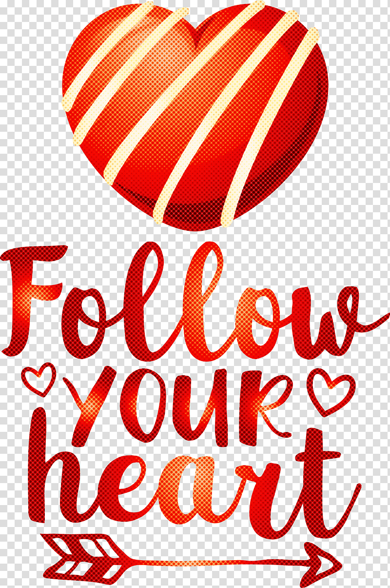 Follow Your Heart Valentines Day Valentine, Quote, Logo, Line, Meter, Shoe, M095 transparent background PNG clipart