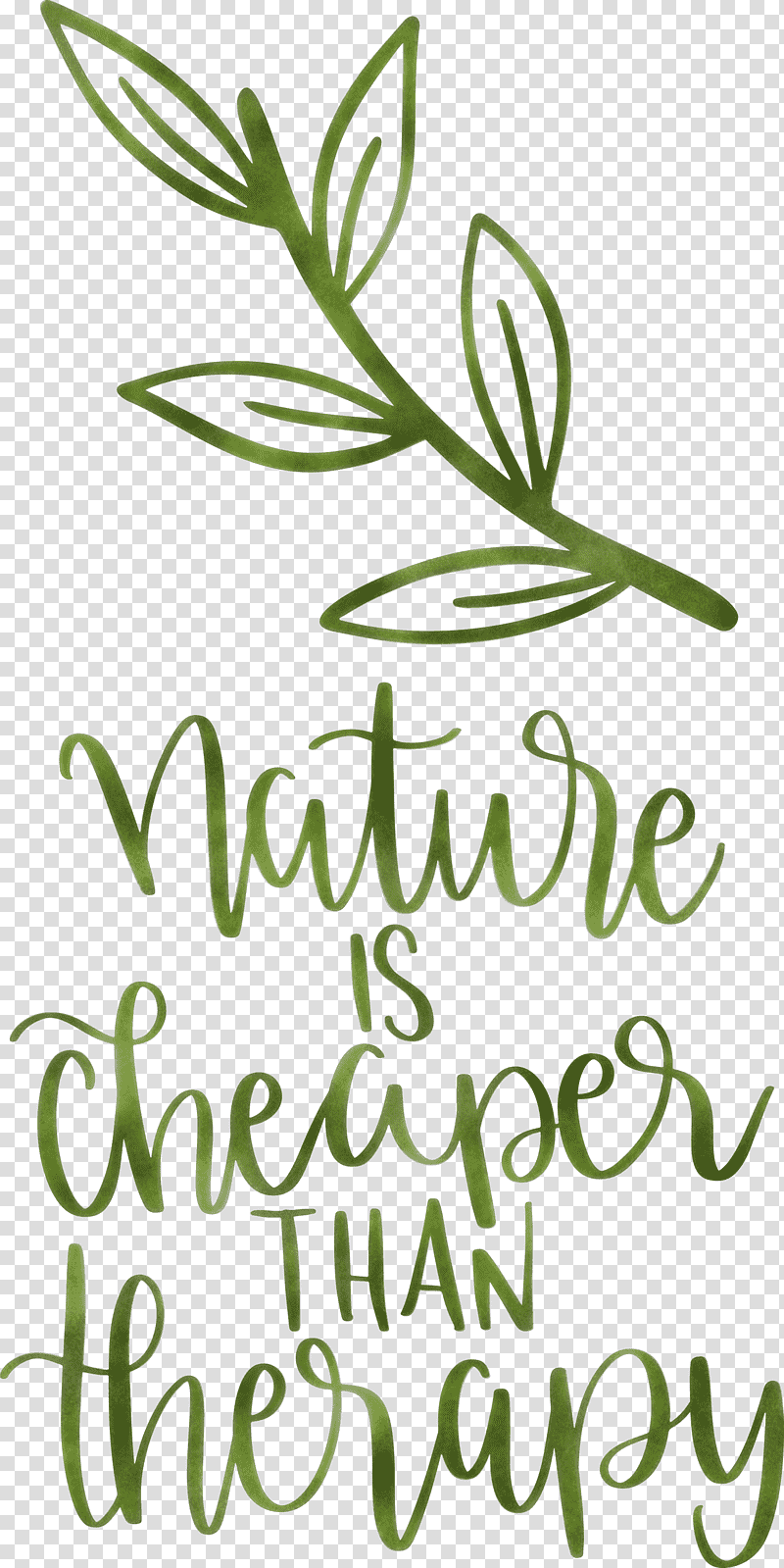 Nature Is Cheaper Than Therapy Nature, Leaf, Plant Stem, Floral Design, Tree, Meter, Line transparent background PNG clipart