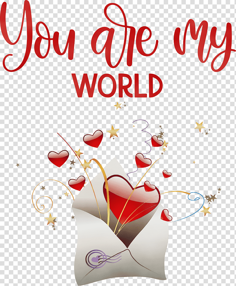 Valentine's Day, You Are My World, Valentines, Watercolor, Paint, Wet Ink, Valentines Day transparent background PNG clipart