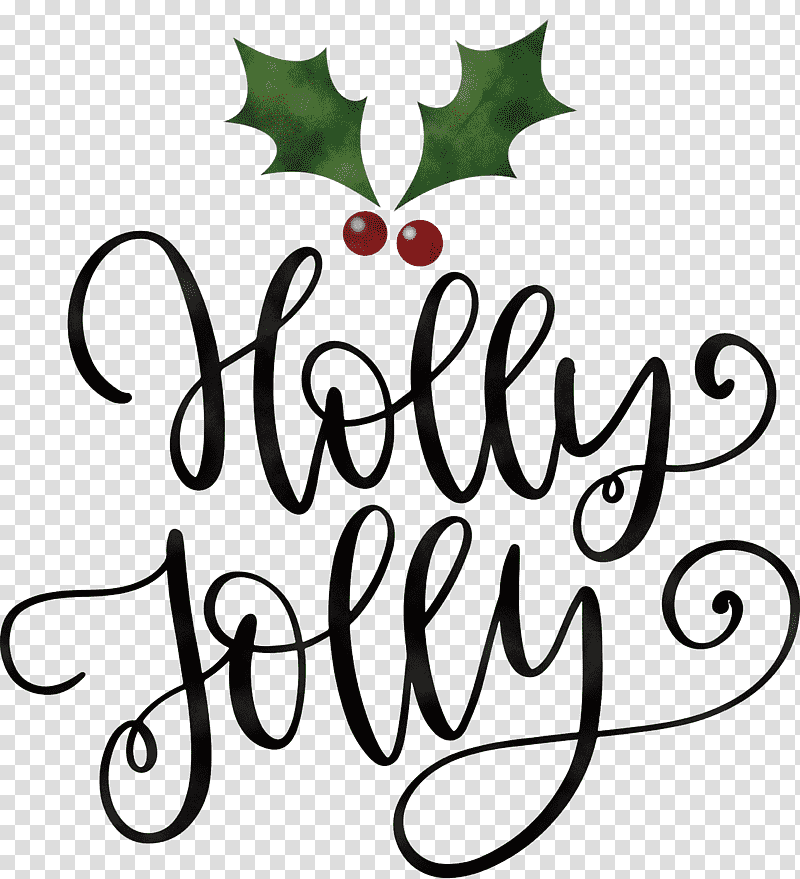 Holly Jolly Christmas, Christmas , Leaf, Flower, Calligraphy, Meter, Fruit transparent background PNG clipart