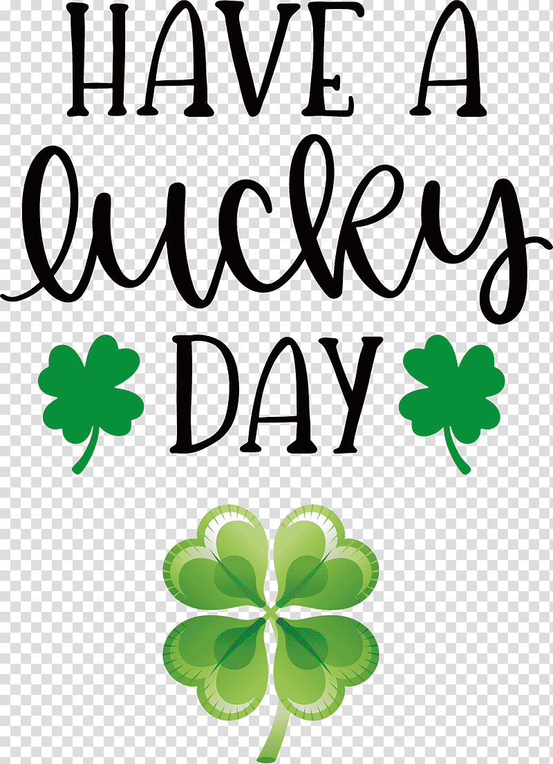 Lucky Day Patricks Day Saint Patrick, Shamrock, Clover, Flower, Leaf, Saint Patricks Day, Green transparent background PNG clipart