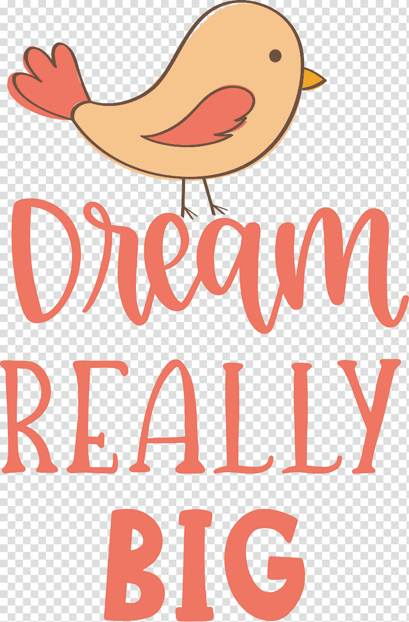 Dream Really Big Dream Dream Catcher, Birds, Beak, Text, Meter, Happiness, Line transparent background PNG clipart