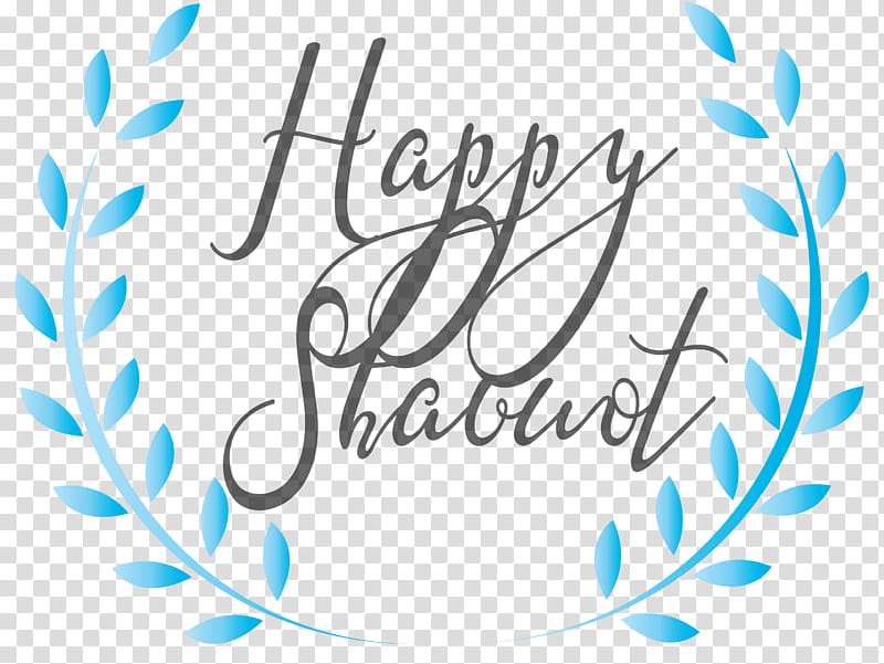 Happy Shavuot Shavuot Shovuos, Text, Blue, Calligraphy, Aqua, Turquoise, Teal, Line transparent background PNG clipart