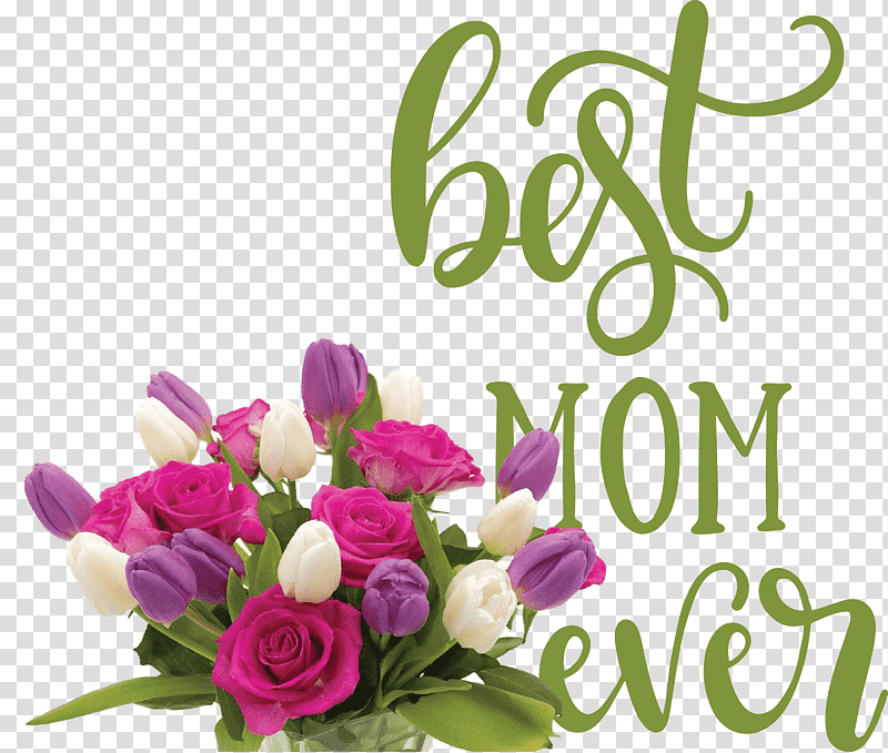 Mothers Day best mom ever Mothers Day Quote, Tulip, Flower Bouquet, Rose, Floristry, Floral Design, Tulip Bouquet transparent background PNG clipart
