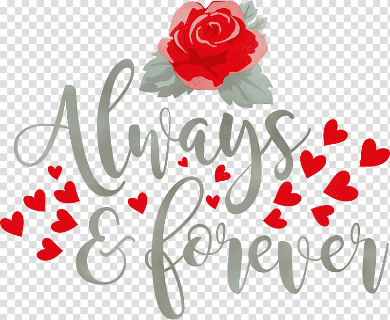 cricut text icon, Valentines Day, Always And Forever, Watercolor, Paint, Wet Ink transparent background PNG clipart