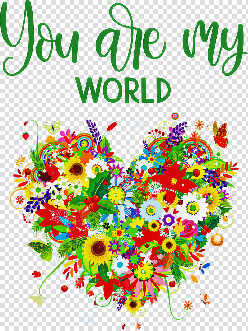 You Are My World Valentine Valentines, Floral Design, Flower, Flower Bouquet, Heart, Textile, Necklace transparent background PNG clipart