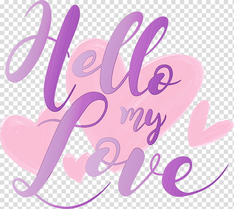 text font violet purple pink, Valentines Day, Hello My Love, Watercolor, Paint, Wet Ink, Magenta, Calligraphy transparent background PNG clipart