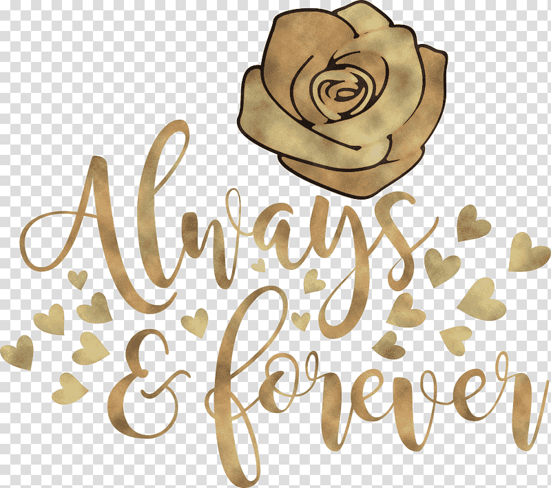 Valentines Day Always And Forever, Cricut, Text transparent background PNG clipart