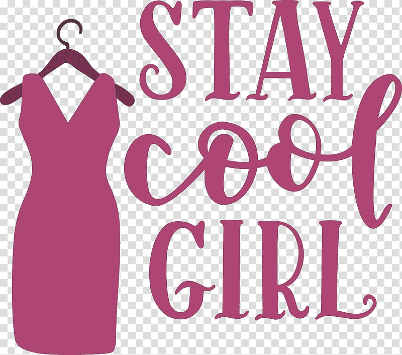 Stay Cool Girl Fashion Girl, Logo, Dress, Line, Meter, Clothing, Happiness transparent background PNG clipart