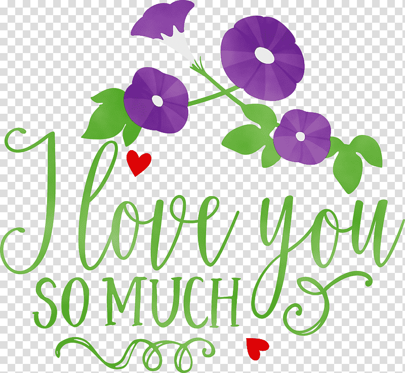 Floral design, I Love You So Much, Valentines Day, Quote, Watercolor, Paint, Wet Ink transparent background PNG clipart