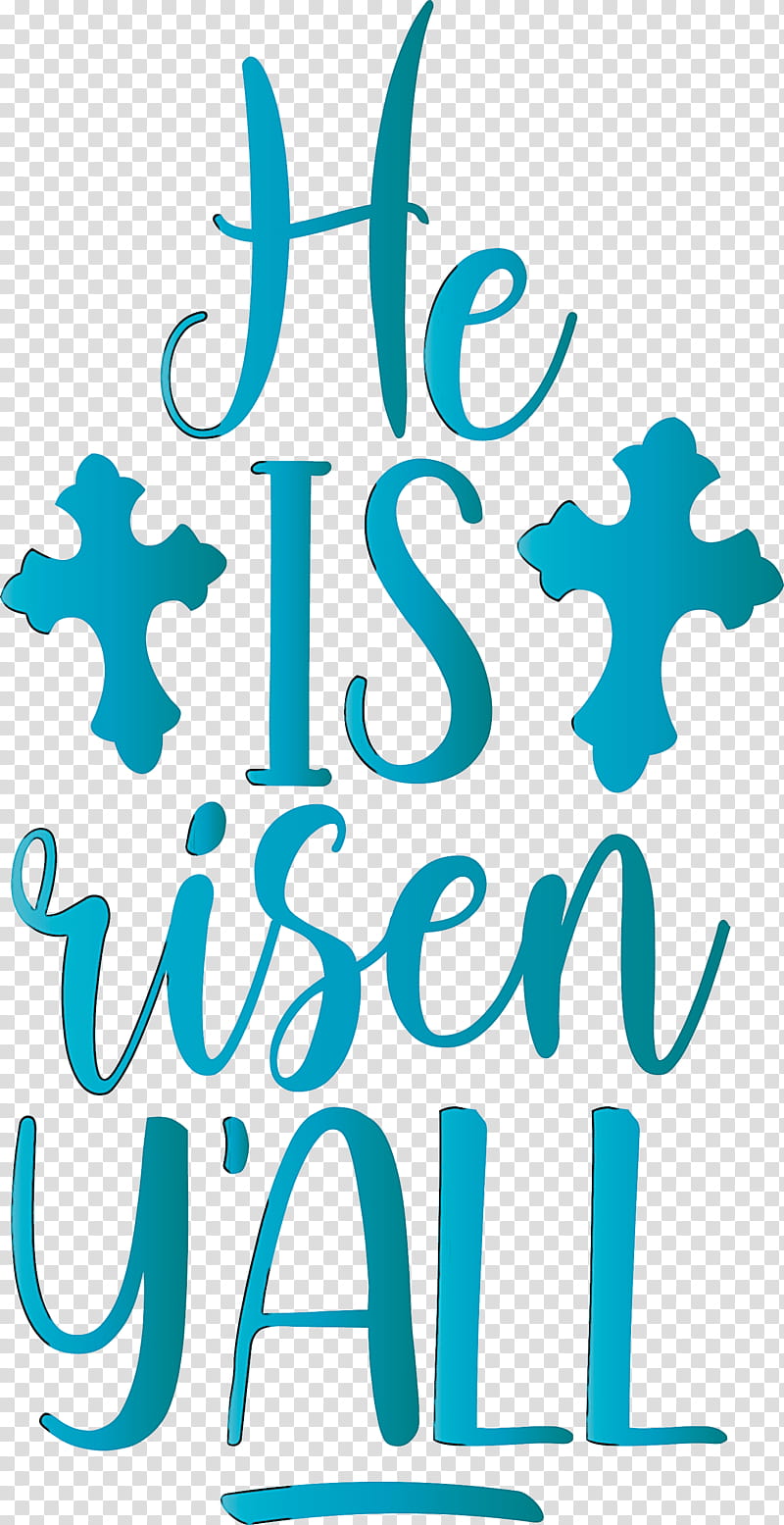 He Is Risen Jesus, Turquoise, Aqua, Text, Teal transparent background PNG clipart