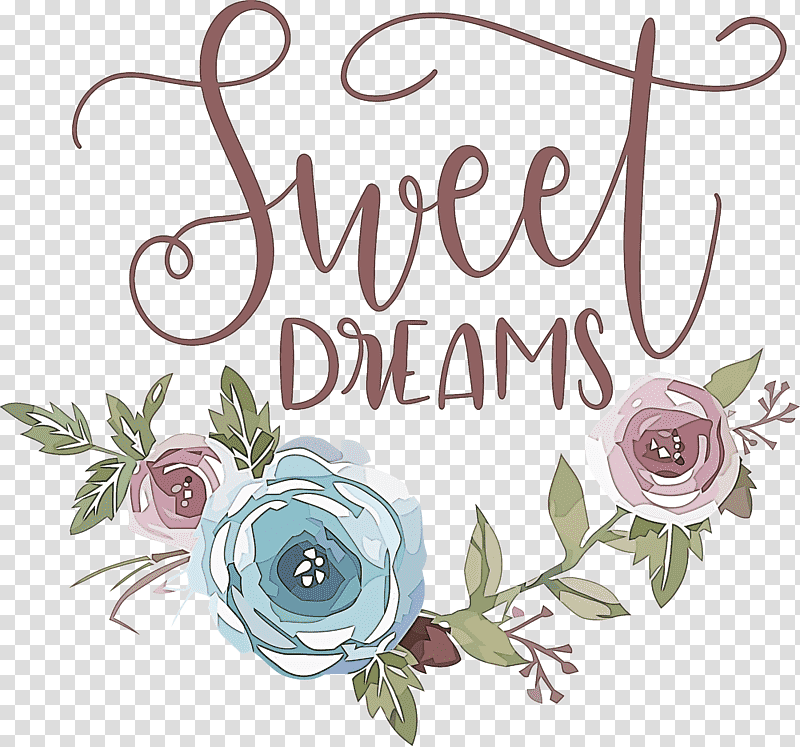 Sweet Dreams Dream, Free, Cricut, Floral Design, Music , Idea, Text transparent background PNG clipart