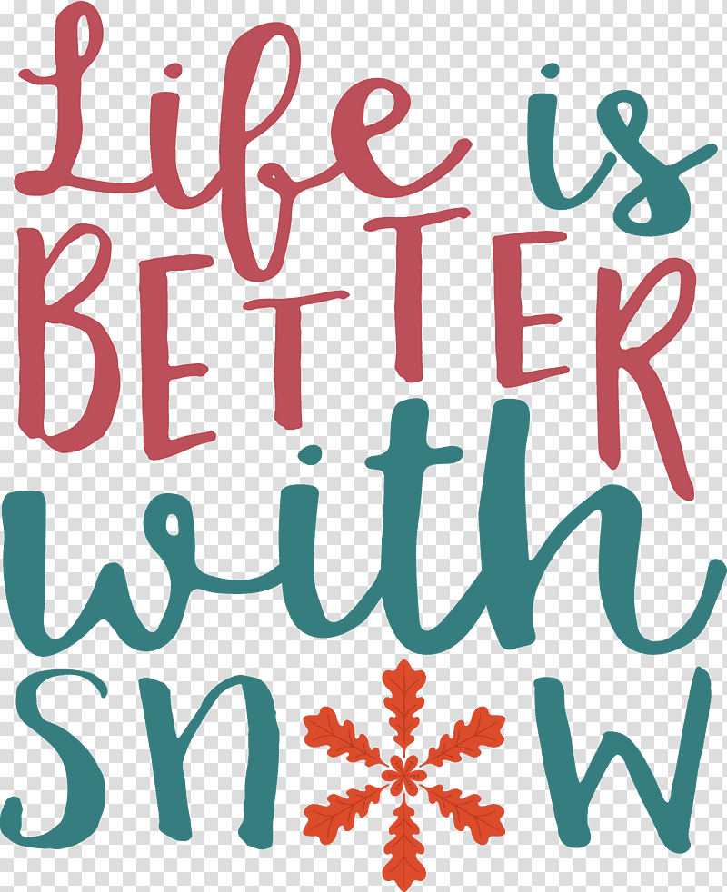 Snow Life is better with snow, Logo, Meter, Number, Line, Behavior, Human transparent background PNG clipart